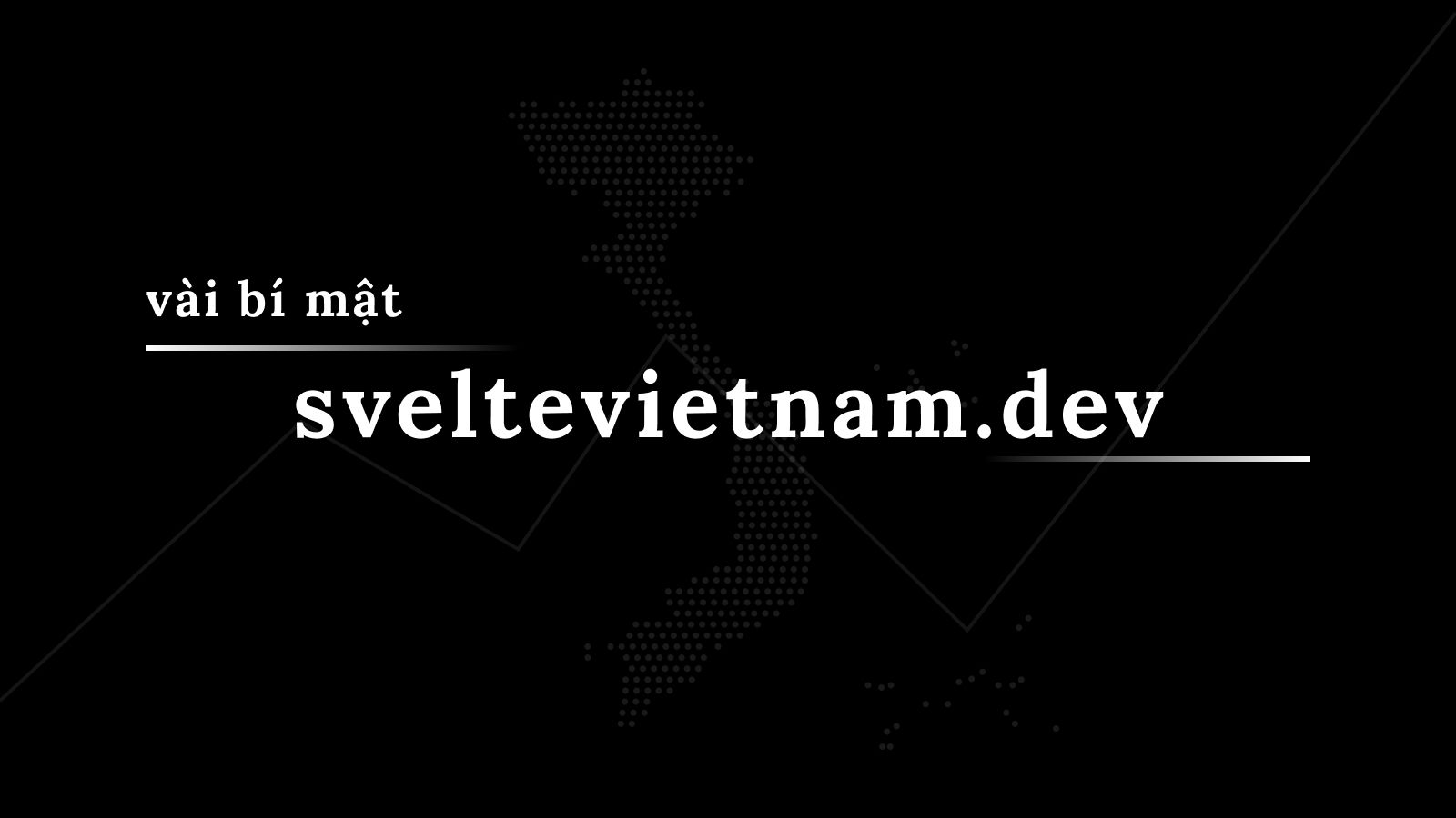 video thumbnail: A Few Secrets of sveltevietnam.dev